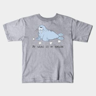 My Walrus Ate My Homework- Cute Funny Walrus Gift Kids T-Shirt